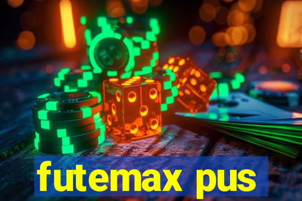 futemax pus